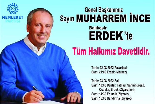 MUHARREM İNCE ERDEK'E GELİYOR