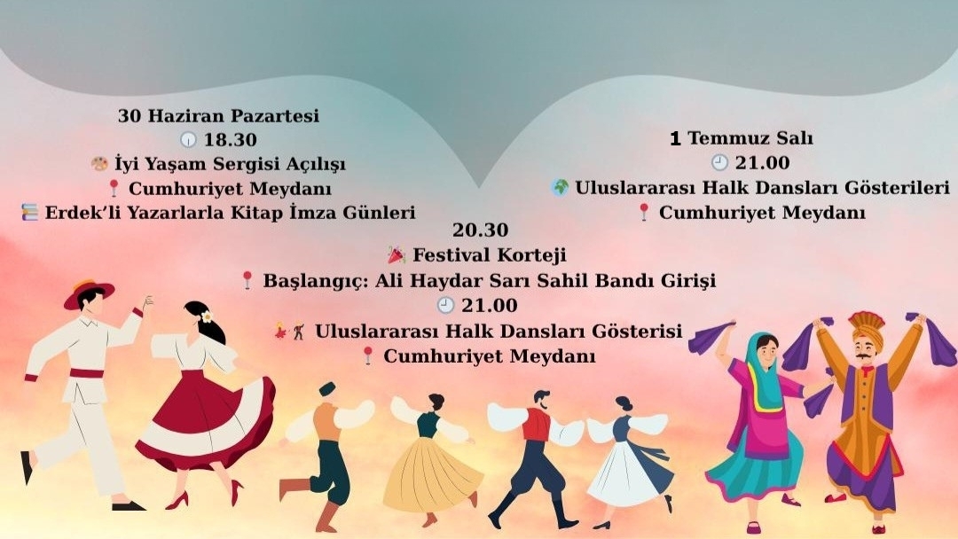 ERDEK'TE II. INTERNATIONAL FOLK DANCE FESTİVALİ ZAMANI