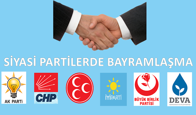 SİYASİ PARTİLERDE BAYRAMLAŞMA